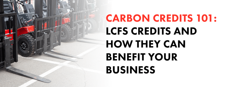 A banner image for a blog post about LCFS carbon credits